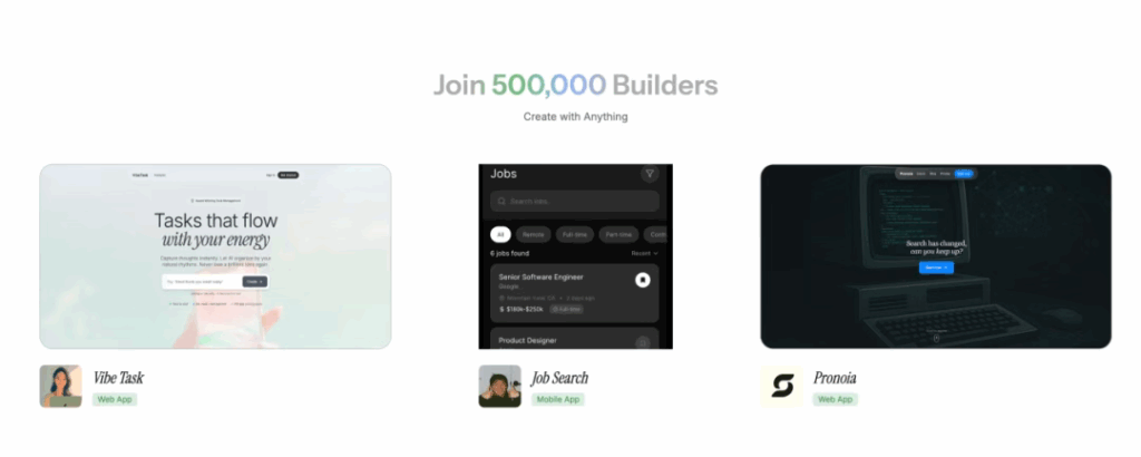 Anything AI app builder showcase: Vibe Task, Job Search, and Pronoia apps built by 500,000 creators.